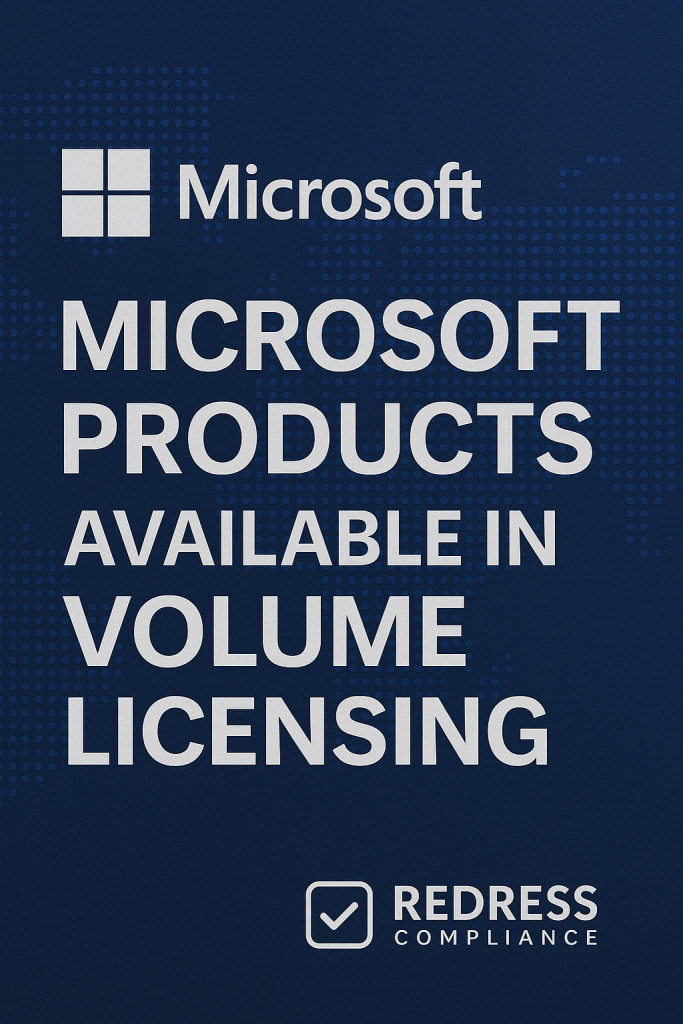Microsoft Products Available in Volume Licensing