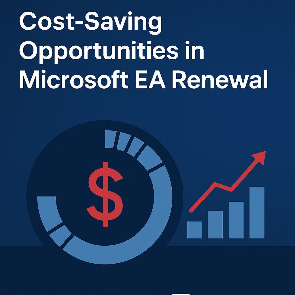 Cost-Saving Opportunities in Microsoft EA Renewal